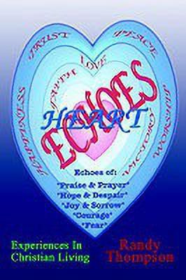 Heart Echoes(English, Hardcover, Thompson Randy)