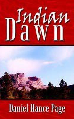 Indian Dawn(English, Paperback, Page Daniel Hance)