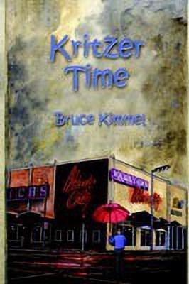 Kritzer Time(English, Hardcover, Kimmel Bruce)