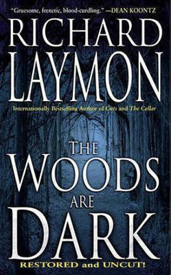 The Woods Are Dark(English, Electronic book text, Laymon Richard)