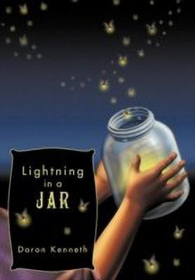 Lightning in a Jar(English, Paperback, Kenneth Daron)
