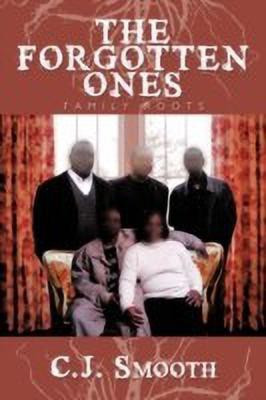 The Forgotten Ones(English, Paperback, Smooth C J)