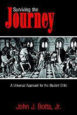 Surviving the Journey(English, Paperback, Botta Jr. John J.)