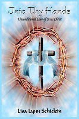 Into Thy Hands(English, Paperback, Schielein Lisa Lynn)