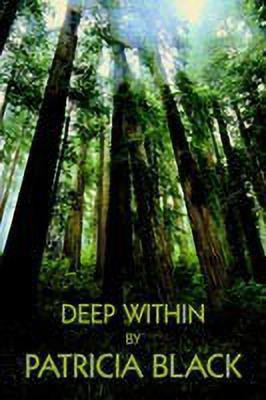 Deep Within(English, Paperback, Black Patricia)