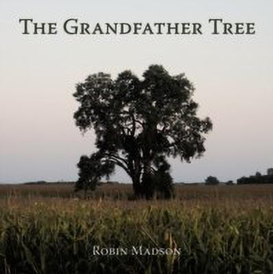 The Grandfather Tree(English, Paperback, Madson Robin)