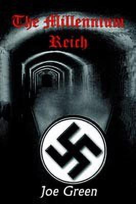 The Millennium Reich(English, Paperback, Green Joe)
