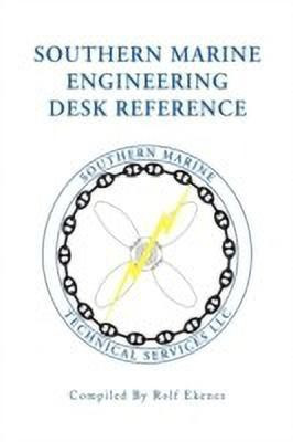 Southern Marine Engineering Desk Reference(English, Paperback, Ekenes Rolf)