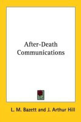 After-Death Communications(English, Paperback, Bazett L M)