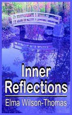 Inner Reflections(English, Paperback, Wilson-Thomas Elma)