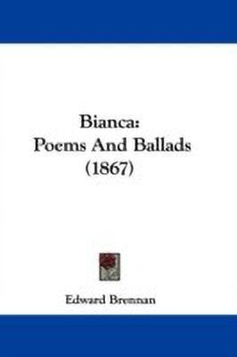 Bianca(English, Paperback, Brennan Edward)