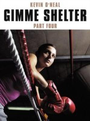 Gimme Shelter Part Four(English, Paperback, O'Neal Kevin)