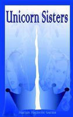Unicron Sisters(English, Paperback, Garms Marian Michelle)