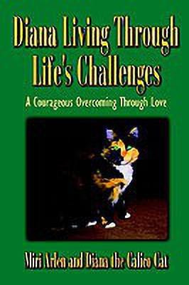 Diana Living Through Life's Challenges(English, Paperback, Arlen Miri)
