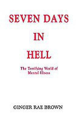Seven Days in Hell(English, Paperback, Brown Ginger Rae)
