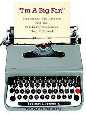 I'm a Big Fan!(English, Paperback, Spamm Jr. Pen Pal to the Stars James E.)