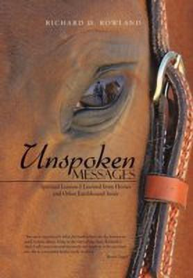 Unspoken Messages(English, Hardcover, Rowland Richard D)