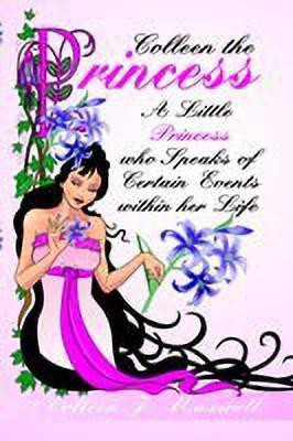 Colleen the Princess(English, Paperback, Maxwell Colleen , J.)