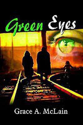 Green Eyes(English, Paperback, McLain Grace A.)
