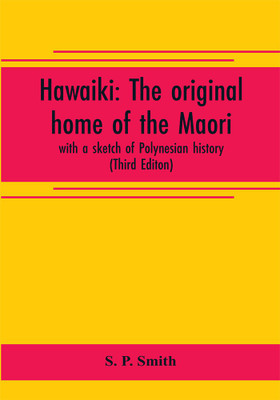 Hawaiki(English, Paperback, P Smith S)