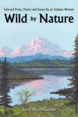Wild By Nature(English, Paperback, Gucker Terry Herda)