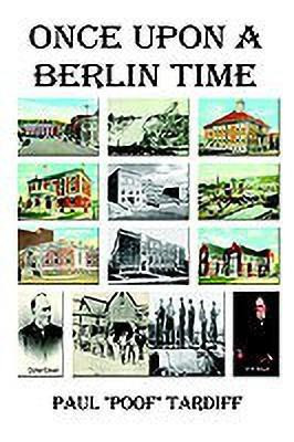 Once Upon a Berlin Time(English, Hardcover, Tardiff Paul)