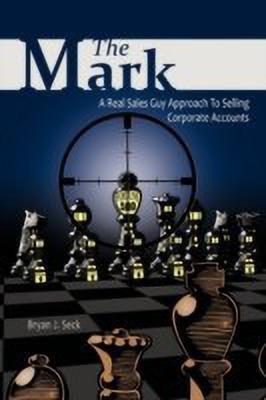 The Mark(English, Paperback, Seck Bryan J.)