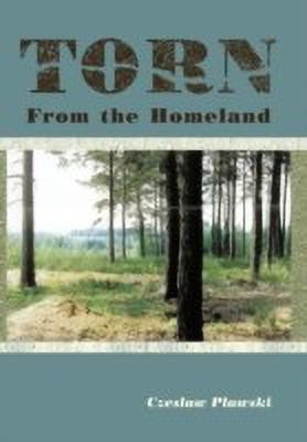 Torn From the Homeland(English, Hardcover, Plawski Czeslaw)