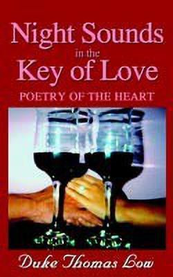 Night Sounds in the Key of Love(English, Paperback, Low Thomas Duke)