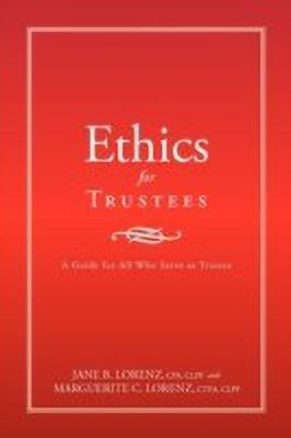 Ethics for Trustees(English, Paperback, Lorenz Jane B.)