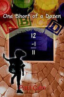 One Short of a Dozen(English, Paperback, Cain Paul)