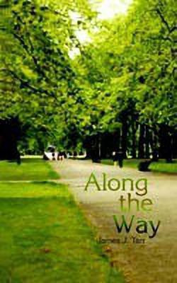 Along the Way(English, Paperback, Tarr James J.)