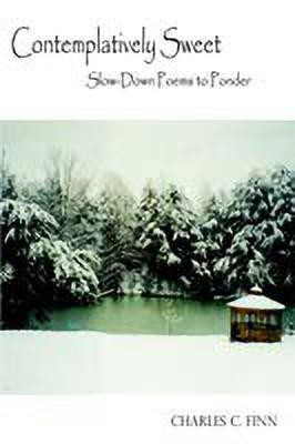 Contemplatively Sweet(English, Paperback, Finn Charles C.)