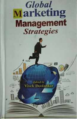 Global Marketing Management Strategies(English, Hardcover, Vivek Deolankar)