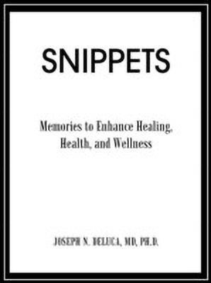 Snippets(English, Paperback, DeLuca Ph D Joseph N MD)