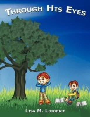 Through His Eyes(English, Paperback, Loiodice Lisa M.)