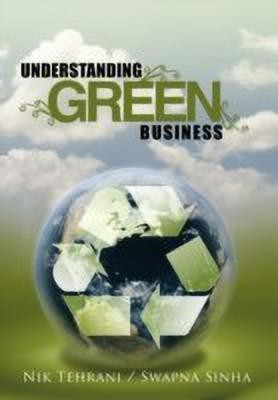 Understanding Green Business(English, Hardcover, Tehrani Nik)