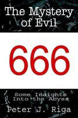 The Mystery of Evil(English, Hardcover, Riga Peter J.)