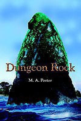 Dungeon Rock(English, Paperback, Porter M. A.)