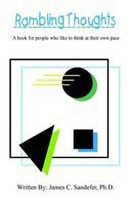 Rambling Thoughts(English, Paperback, Sandefer Ph. D. James C.)