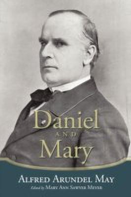 Daniel and Mary(English, Paperback, May Alfred Arundel)