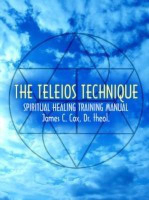 The Teleios Technique(English, Paperback, Cox James C.)