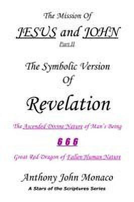 The Mission of Jesus and John Part II(English, Paperback, Monaco Anthony John)