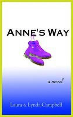 Anne's Way(English, Paperback, Campbell Laura)