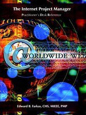 The Internet Project Manager(English, Paperback, Farkas Edward B.)