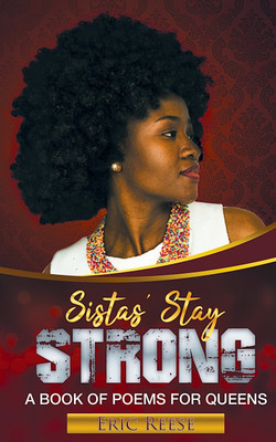 Sistas Stay Strong(English, Paperback, Reese Eric)