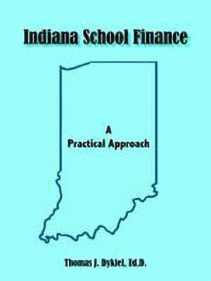 Indiana School Finance(English, Paperback, Thomas J. Dykiel Ed.D.)