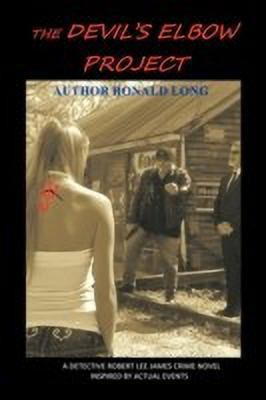 The Devil's Elbow Project(English, Paperback, Long Ronald J)