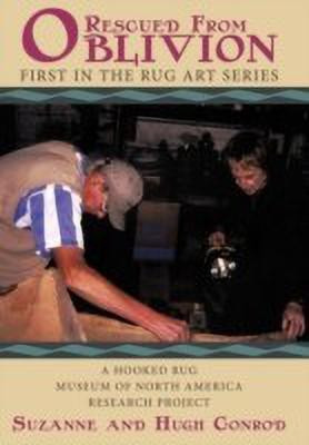 Rug Art - Rescued From Oblivion(English, Paperback, Conrod Suzanne, Hugh)