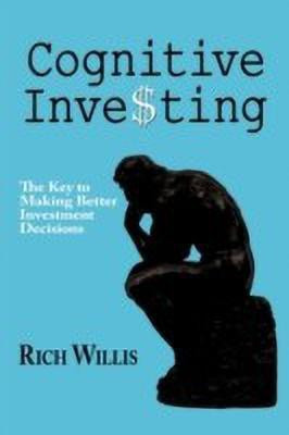 Cognitive Investing(English, Paperback, Willis Rich)